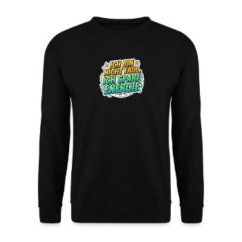 Ich bin nicht faul, ich spare Energie - Unisex Pullover - Schwarz - Vorne - Alina (178cm) & Michal (187cm)