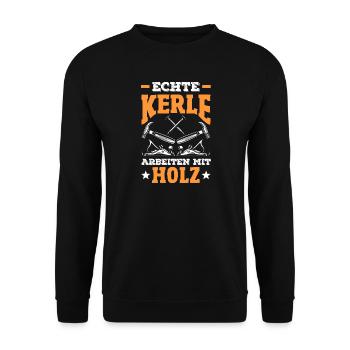 Echte Kerle Arbeiten Mit Holz - Unisex Pullover - Schwarz - Vorne - Alina (178cm) & Michal (187cm)