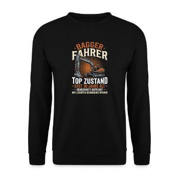 Baggerfahrer Top Zustand Erst 30 Jahre Alt - Unisex Pullover - Schwarz - Vorne - Alina (178cm) & Michal (187cm)