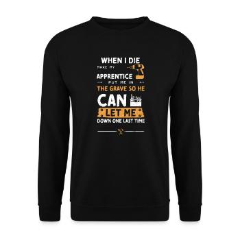 When I Die Make My Apprentice Pu... - Unisex Pullover - Schwarz - Vorne - Alina (178cm) & Michal (187cm)