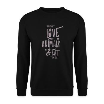 Vegan Veganer Vegetarier Tiere Sprüche Geschenk - Unisex Pullover - Schwarz - Vorne - Alina (178cm) & Michal (187cm)