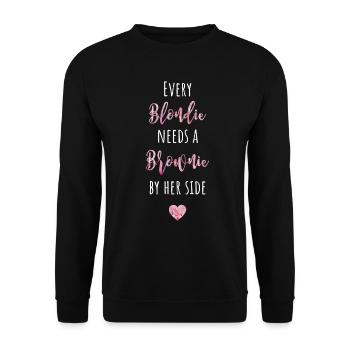 Every Blondie needs a Brownie by her side - Unisex Sweatshirt - black - Front - Alina (178cm) & Michal (187cm)