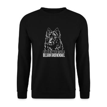BELGIAN GROENENDAEL Life is better Wilsigns Hunde - Unisex Pullover - Schwarz - Vorne - Alina (178cm) & Michal (187cm)