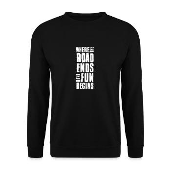 Where the road end the fun begins - Unisex Pullover - Schwarz - Vorne - Alina (178cm) & Michal (187cm)