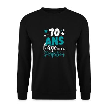 70 ans l'âge de la perfection cadeau humoristique - Sweat-shirt Unisexe - noir - Devant - Alina (178cm) & Michal (187cm)