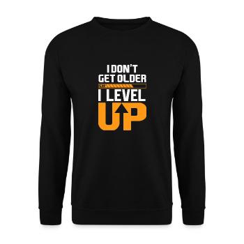 I Don t Get Older I Level Up - Unisex Sweatshirt - black - Front - Alina (178cm) & Michal (187cm)