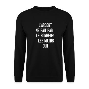 L argent ne fait pas les maths oui - Sweat-shirt Unisexe - noir - Devant - Alina (178cm) & Michal (187cm)