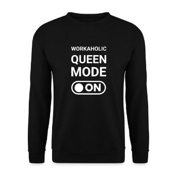 Workaholic Queen Mode ON - Unisex Sweatshirt - black - Front - Alina (178cm) & Michal (187cm)
