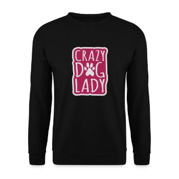 crazy dog lady Zitat - Unisex Pullover - Schwarz - Vorne - Alina (178cm) & Michal (187cm)