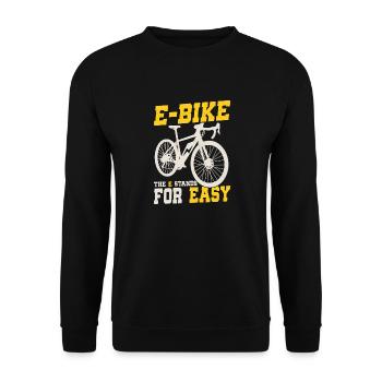 E-Bike The E Stands For Easy Electric Pedelec - Unisex Sweatshirt - black - Front - Alina (178cm) & Michal (187cm)