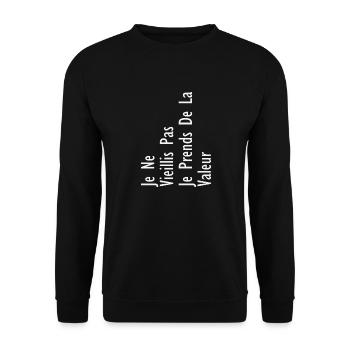I'm not getting old, I'm increasing in value - Unisex Sweatshirt - black - Front - Alina (178cm) & Michal (187cm)