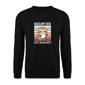 Beamter auf Lebenszeit Kaffee trinken Faultier - Unisex Pullover - Schwarz - Vorne - Alina (178cm) & Michal (187cm)