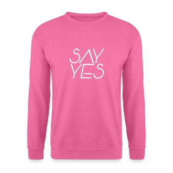 Say Yes Positiv - Unisex Pullover - Pink - Vorne