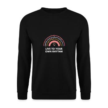 Live to your own rhythm Statement lustig Geschenk - Unisex Pullover - Schwarz - Vorne - Alina (178cm) & Michal (187cm)