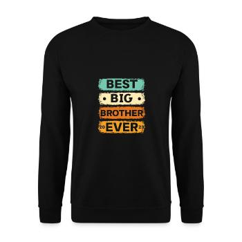 Best Big Bro Ever 2023 - Unisex Sweatshirt - black - Front - Alina (178cm) & Michal (187cm)