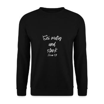 Sei mutig und stark Josua 1,9 - Unisex Pullover - Schwarz - Vorne - Alina (178cm) & Michal (187cm)