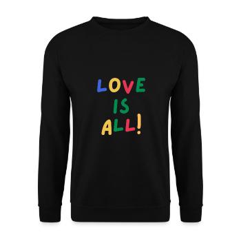 LOVE IS ALL - Unisex Pullover - Schwarz - Vorne - Alina (178cm) & Michal (187cm)