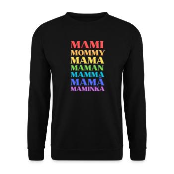 Mami Mommy Mama Maman Mamma Mamá Maminka - Unisex Sweatshirt - black - Front - Alina (178cm) & Michal (187cm)