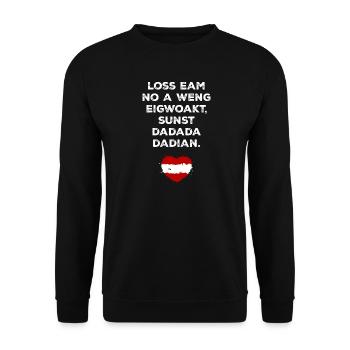 Österreich Dialekt Spruch Mundart Geschenk - Unisex Pullover - Schwarz - Vorne - Alina (178cm) & Michal (187cm)