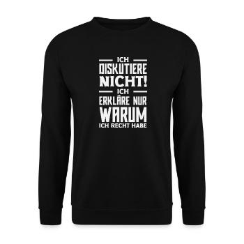 Ich diskutiere nicht – ich habe Recht - Unisex Pullover - Schwarz - Vorne - Alina (178cm) & Michal (187cm)