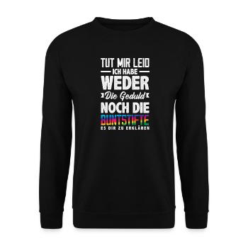Ni patience, ni crayons de couleur – sarcasme - Sweat-shirt Unisexe - noir - Devant - Alina (178cm) & Michal (187cm)