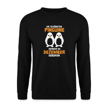 December Birthday Penguin Saying Funny - Unisex Sweatshirt - black - Front - Alina (178cm) & Michal (187cm)
