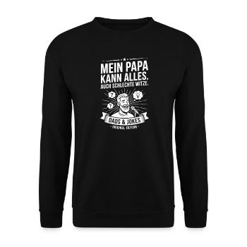 My dad can do everything – Dads & Jokes - Unisex Sweatshirt - black - Front - Alina (178cm) & Michal (187cm)