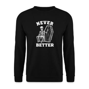 Never Better Skeleton Coffin - Unisex Sweatshirt - black - Front - Alina (178cm) & Michal (187cm)