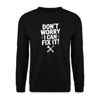 Ne t’inquiète pas, je peux arranger ça ! - Sweat-shirt Unisexe - noir - Devant - Alina (178cm) & Michal (187cm)