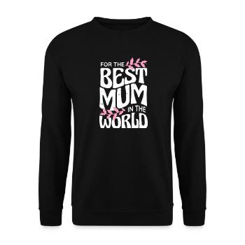 Best Mum in the World - Unisex Sweatshirt - black - Front - Alina (178cm) & Michal (187cm)