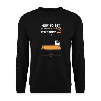 How To Get An Engineer's Attention? - Unisex Pullover - Schwarz - Vorne - Alina (178cm) & Michal (187cm)