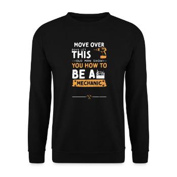 Move Over Boys Let This Old Man... - Unisex Sweatshirt - black - Front - Alina (178cm) & Michal (187cm)