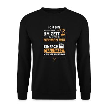 Ich Bin Handwerker Um Zeit Zu Sp... - Unisex Pullover - Schwarz - Vorne - Alina (178cm) & Michal (187cm)