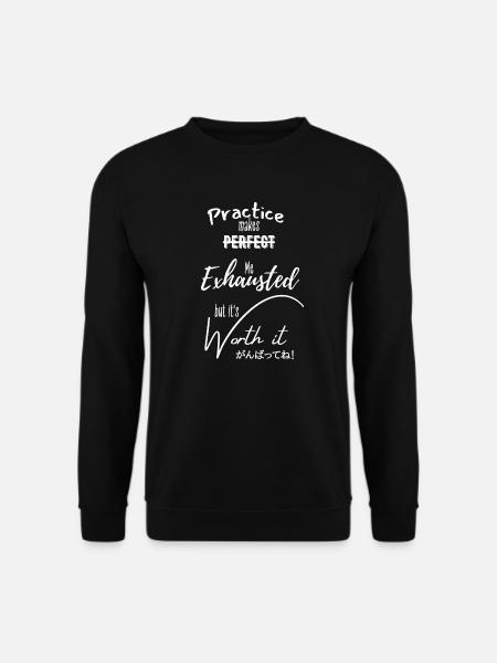 Practice makes perfect - Unisex Sweatshirt - black