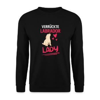 Hunde Lady Hundebesitzer Frauen Geschenk Labrador - Unisex Pullover - Schwarz - Vorne - Alina (178cm) & Michal (187cm)
