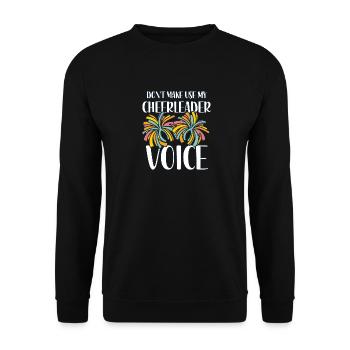Benutzen Sie nicht meine Cheerleader-Stimme - Unisex Pullover - Schwarz - Vorne - Alina (178cm) & Michal (187cm)