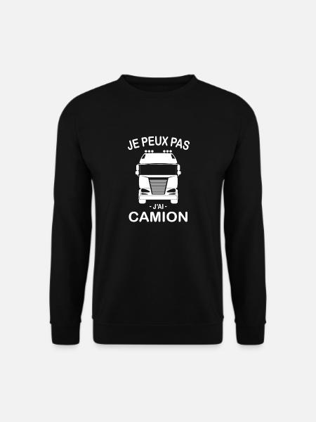 Je Peux Pas J'ai Camion - Sweat-shirt Unisexe - noir