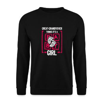 Great-Grandfather Thinks It's a Girl Gender - Unisex Sweatshirt - black - Front - Alina (178cm) & Michal (187cm)