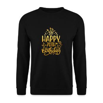 Happy 70th Birthday 50 Year Old Gift (Gold) - Unisex Sweatshirt - black - Front - Alina (178cm) & Michal (187cm)
