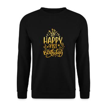 Happy 91st Birthday 91 Year Old Gift (Gold) - Unisex Sweatshirt - black - Front - Alina (178cm) & Michal (187cm)