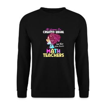 Some Become Math Teachers School Education - Unisex Sweatshirt - black - Front - Alina (178cm) & Michal (187cm)