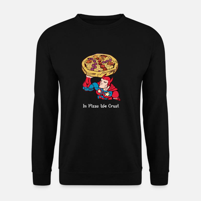 In pizza we crust - Unisex Sweatshirt - black
