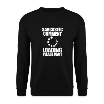 Lustiger Spruch Witzig Humor Geschenkidee - Unisex Pullover - Schwarz - Vorne - Alina (178cm) & Michal (187cm)