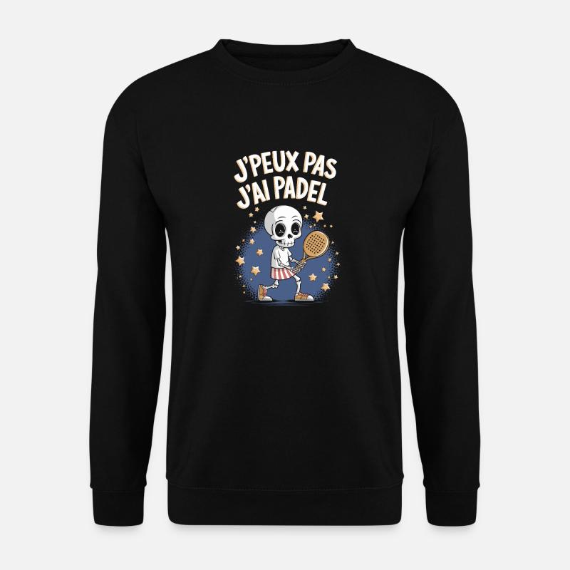 J'peux pas j'ai Padel - Sweat-shirt Unisexe - noir