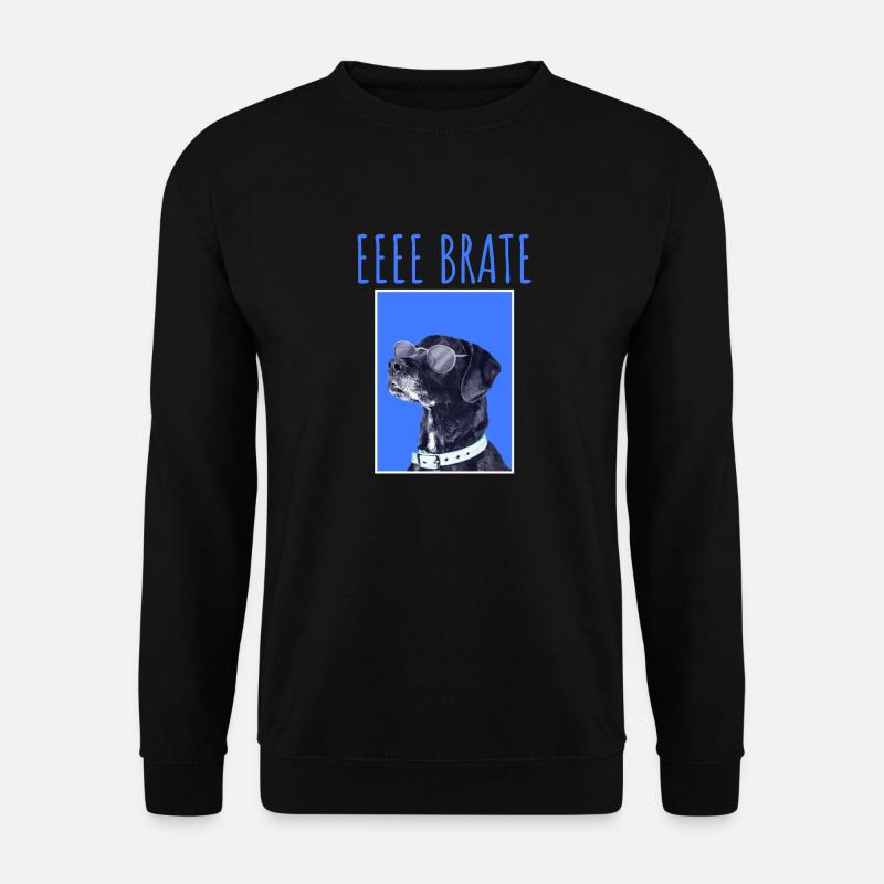 EEE BRATE MAJICA - Unisex Pullover - Schwarz