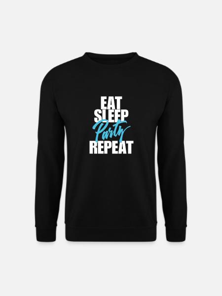 eat sleep Party - Unisex Sweatshirt - black