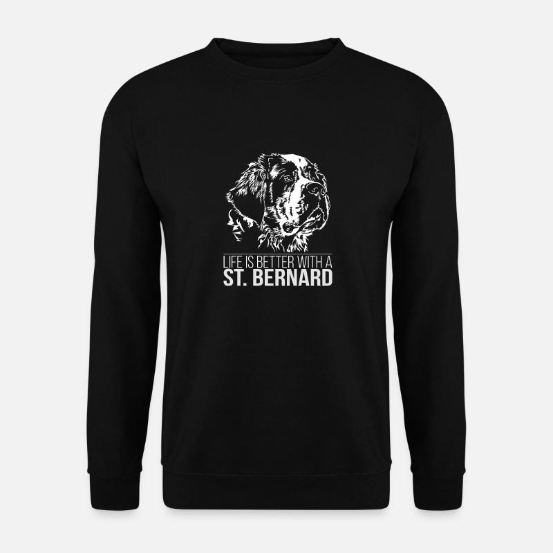 ST BERNARD Life is better Wilsigns Geschenk Hund - Unisex Pullover - Schwarz