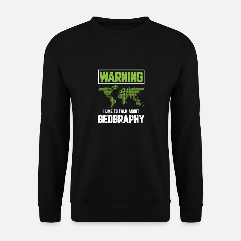 Ich spreche gerne über Geographie für Geographie - Unisex Pullover - Schwarz