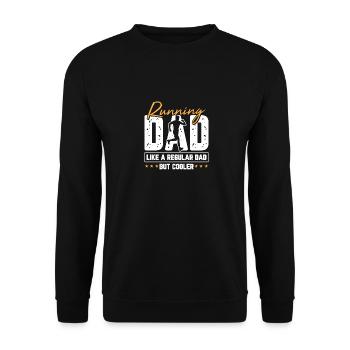 Running Dad Like A Regular Dad But Cooler Motif - Unisex Sweatshirt - black - Front - Alina (178cm) & Michal (187cm)