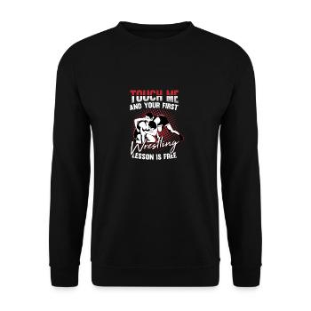 Touch Me And Your First Wrestling Lesson Is Free - Unisex Pullover - Schwarz - Vorne - Alina (178cm) & Michal (187cm)